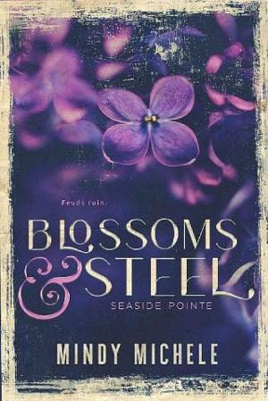 Blossoms & Steel by Mindy Michele