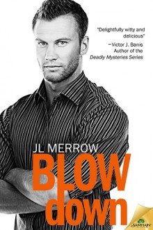 Blow Down (The Plumber’s Mate #4) by JL Merrow