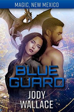 Blue Guard: Dragons of Tarakona by Jody Wallace