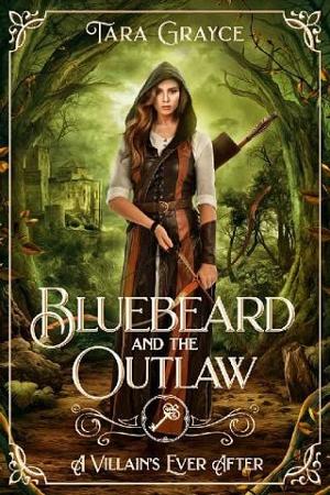 Bluebeard and the Outlaw by Tara Grayce