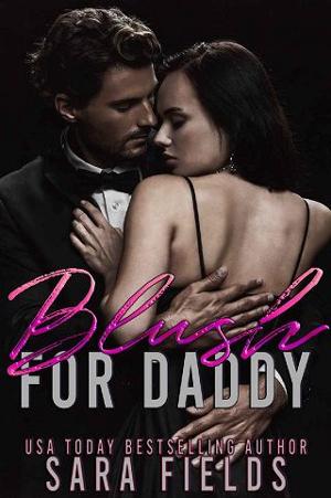 Blush for Daddy by Sara Fields