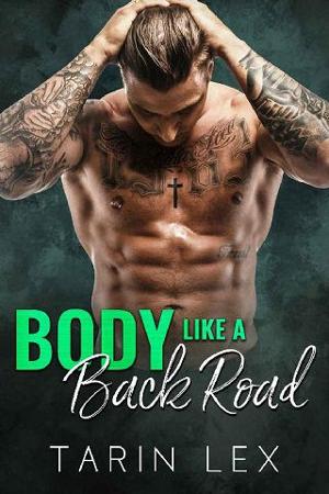 Body Like A Back Road by Tarin Lex