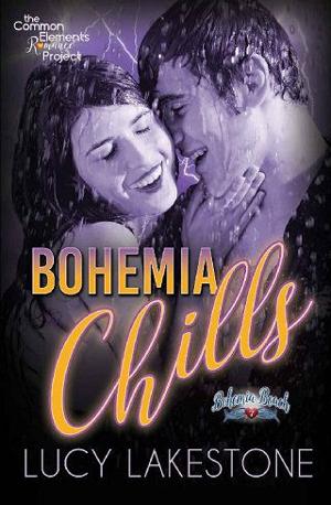 Bohemia Chills by Lucy Lakestone