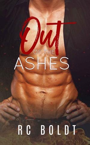 Out of the Ashes by R.C. Boldt