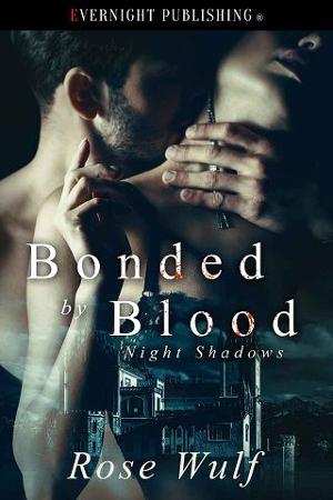 Bonded By Blood by Rose Wulf