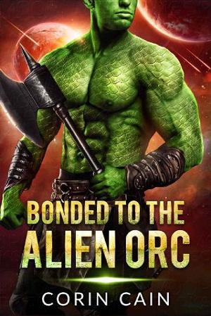 Bonded to the Alien Orc by Corin Cain