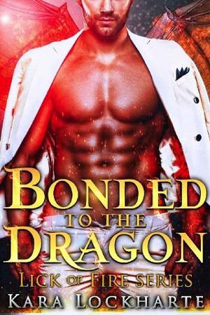 Bonded to the Dragon by Kara Lockharte