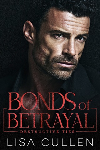 Bonds of Betrayal by Lisa Cullen