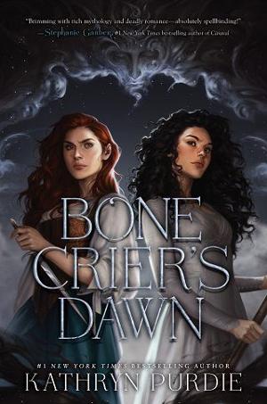 Bone Crier’s Dawn by Kathryn Purdie