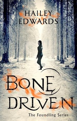 Bone Driven by Hailey Edwards