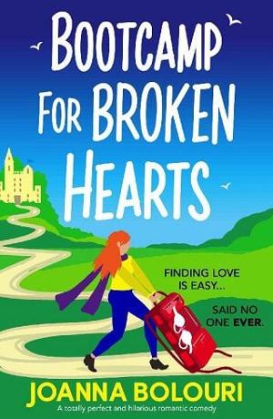 Bootcamp for Broken Hearts by Joanna Bolouri