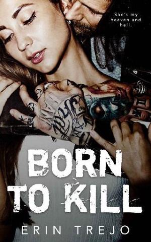 Born to Kill by Erin Trejo