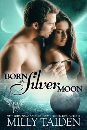 Born with a Silver Moon by Milly Taiden