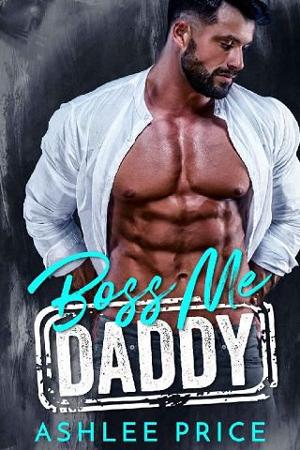 Boss Me Daddy by Ashlee Price