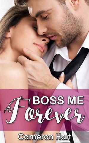Boss Me Forever by Cameron Hart