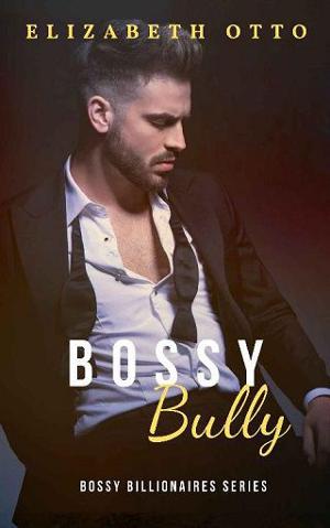Bossy Bully by Elizabeth Otto
