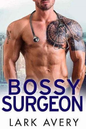 Bossy Surgeon by Lark Avery
