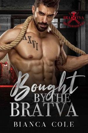Bought By the Bratva by Bianca Cole