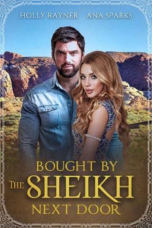 Bought By The Sheikh Next Door by Holly Rayner