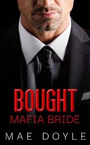 Bought Mafia Bride by Mae Doyle