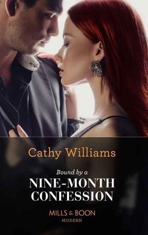 Bound By a Nine-Month Confession by Cathy Williams