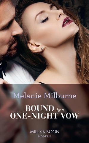 Bound By A One-Night Vow by Melanie Milburne