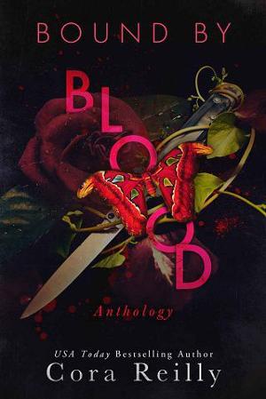 Bound By Blood: Anthology by Cora Reilly