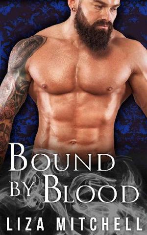 Bound By Blood by Liza Mitchell