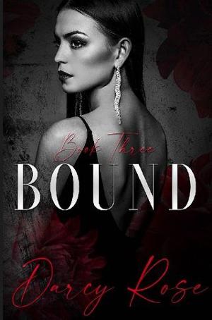 Bound by Darcy Rose