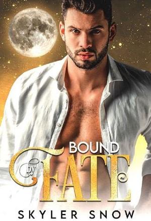 Bound By Fate by Skyler Snow