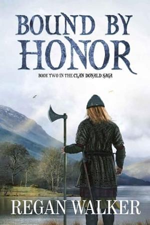 Bound By Honor by Regan Walker