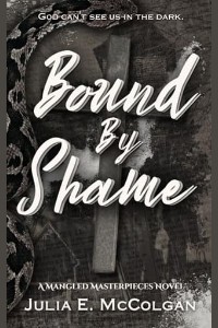 Bound By Shame by Julia McColgan