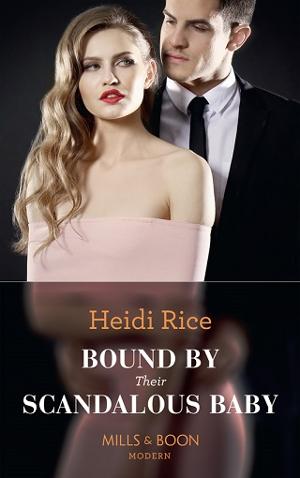 Bound by Their Scandalous Baby by Heidi Rice