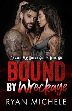 Bound by Wreckage by Ryan Michele online free at Epub