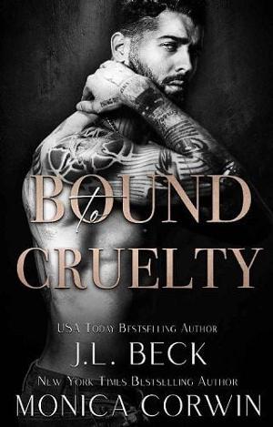 Bound to Cruelty by J.L. Beck