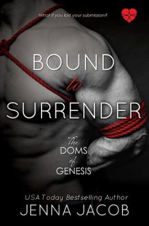 Bound to Surrender by Jenna Jacob