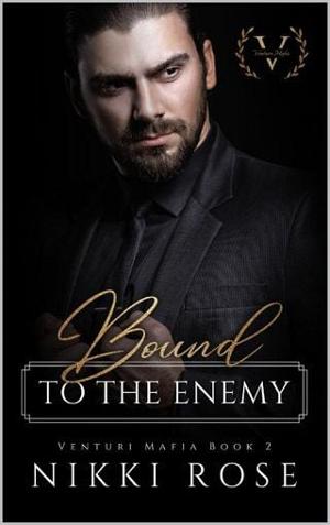 Bound to the Enemy by Nikki Rose