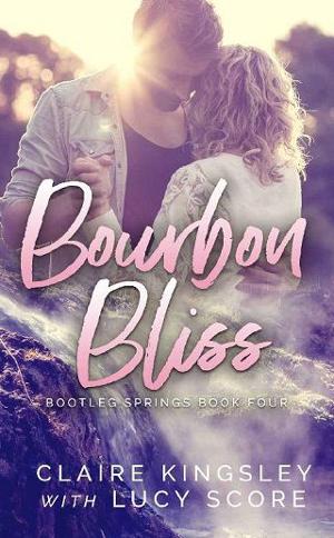 Bourbon Bliss by Lucy Score