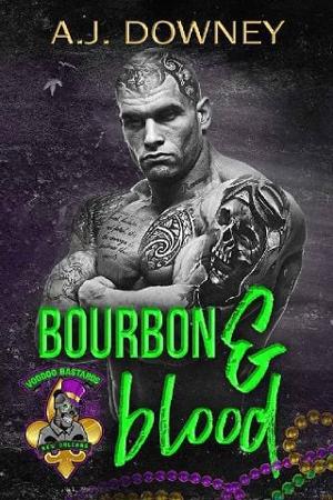 Bourbon & Blood by A.J. Downey