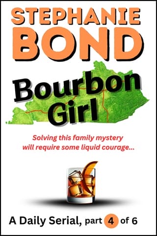 Bourbon Girl, part 4 of 6 by Stephanie Bond