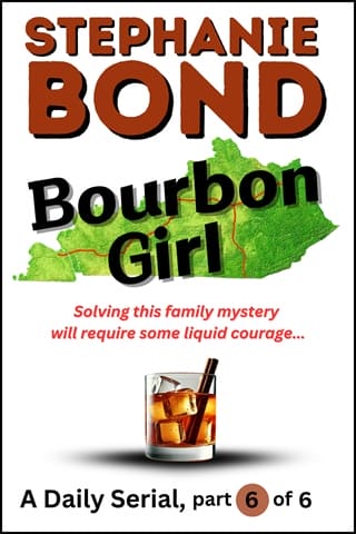 BOURBON GIRL, part 6 of 6 by Stephanie Bond