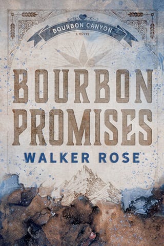 Bourbon Promises by Walker Rose