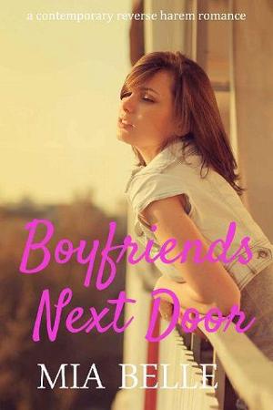 Boyfriends Next Door by Mia Belle
