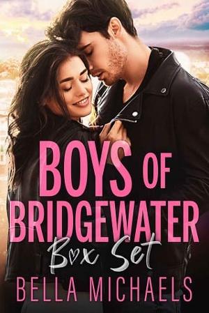 Boys of Bridgewater Box Set by Bella Michaels