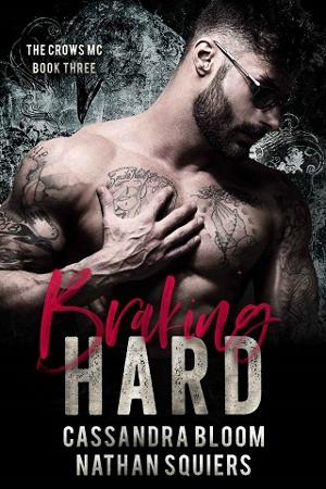 Braking Hard by Cassandra Bloom