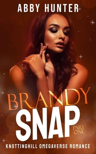 Brandy Snap, Part One by Abby Hunter