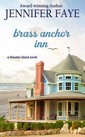 Brass Anchor Inn by Jennifer Faye