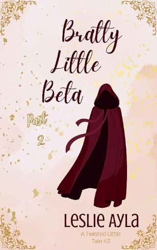 Bratty Little Beta, Part 2 by Leslie Ayla