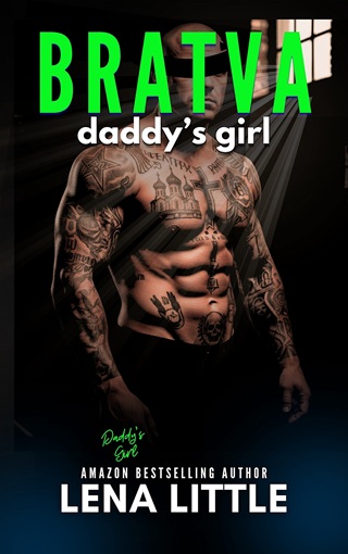 BRATVA Daddy’s Girl by Lena Little