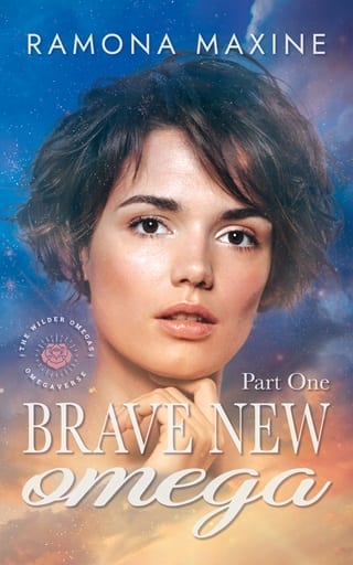 Brave New Omega, Part 1 by Ramona Maxine
